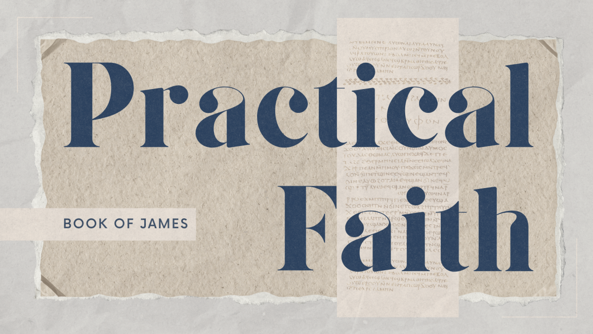 Book of James: Practical Faith
